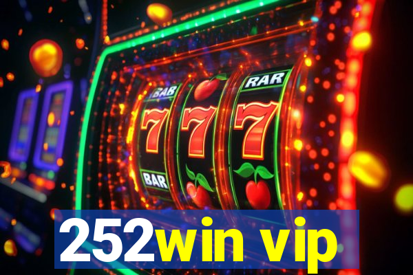 252win vip